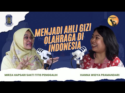 Seperti Apa Menjadi Ahli Gizi Olahraga di Indonesia? | PERSAGI Kabupaten Aceh Selatan PODCAST Eps. 12